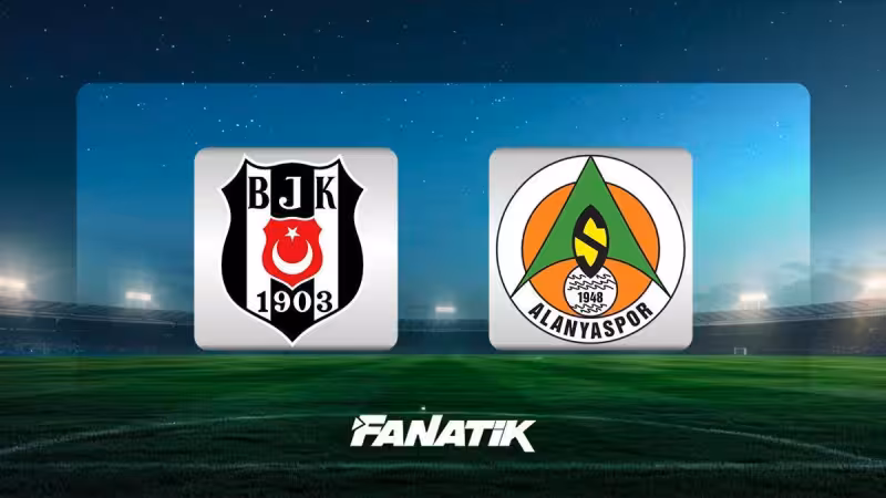 🚨 MAÇ BAŞLADI | Beşiktaş - Alanyaspor maçı Canlı Anlatım - BJK - ALY maçı kadrosu, skoru ve istatistikleri
